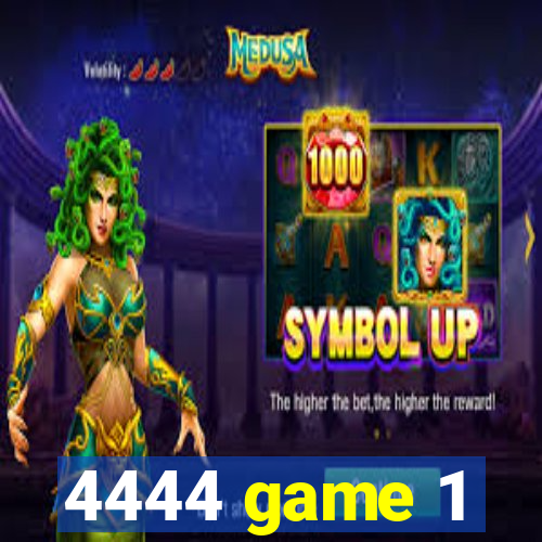 4444 game 1